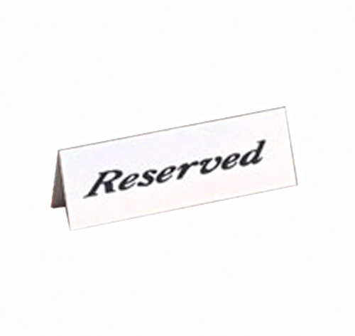 American Metalcraft  2600  SIGN, PLASTIC, STANDARD WEIGHT, RESERVED country of origin-TAIWAN